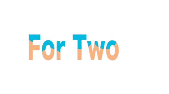 For Two